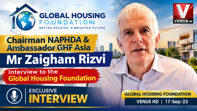 Chairman Naphda & Ambassador Ghf Asia Mr Zaigham Rizvi Interview To The Global Housing Foundation